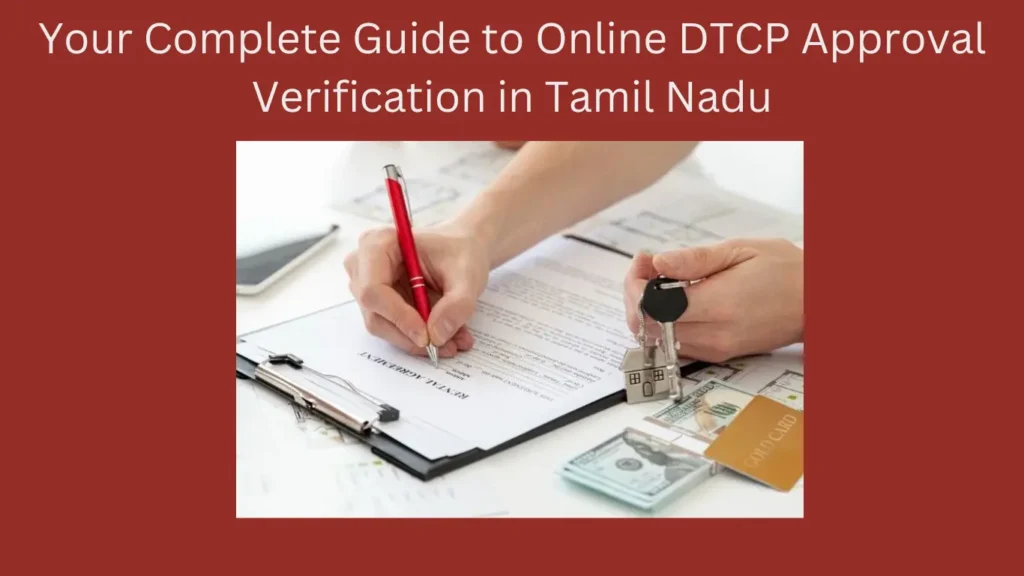 Your Complete Guide to Online DTCP Approval Verification in Tamil Nadu